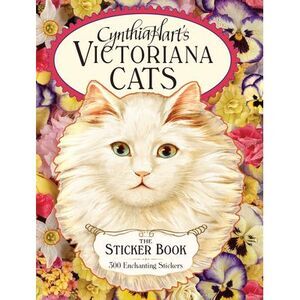 Cynthia Hart's Victoriana Cats: The Sticker Book: 300 Enchanting Stickers -- Cyn